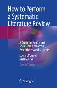 How to Perform a Systematic Literature Review