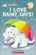 I Love Rainy Days!