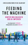 Feeding the Machine. Hinter den Kulissen der KI-Imperien