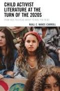 Child Activist Literature at the Turn of the 2020s