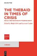 The Thebaid in Times of Crisis