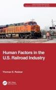 Human Factors in the U.S. Railroad Industry