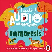 Ladybird Audio Adventures: Rainforests