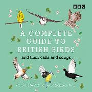 A Complete Guide To British Birds