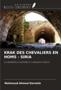 KRAK DES CHEVALIERS EN HOMS - SIRIA