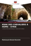 KRAK DES CHEVALIERS À HOMS - SYRIE