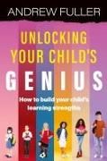 Unlocking Your Child's Genius