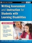 Writing Assessment and Instruction for Students with Learning Disabilities