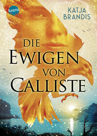 Vorderes Coverbild Die Ewigen von Calliste
