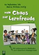 So bekomme ich meine Klasse ruhig – Vom Chaos zur Lernfreude