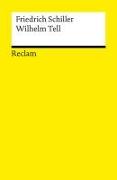 Wilhelm Tell. Schauspiel. Textausgabe mit Anmerkungen/Worterklärungen