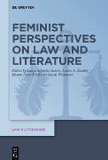 Feminist Perspectives on Law and Literature