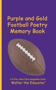 Purple and Gold Football Poetry Memory Book