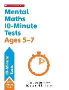 Mental Maths 10-Minute Tests Ages 5-7