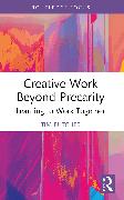 Creative Work Beyond Precarity