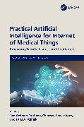 Practical Artificial Intelligence for Internet of Medical Things