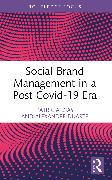 Social Brand Management in a Post Covid-19 Era