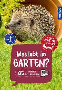 Vorderes Coverbild Was lebt im Garten? Kindernaturführer