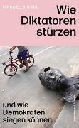 Wie Diktatoren stürzen