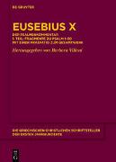 Eusebius Caesariensis: Eusebius Werke. Kommentar zu den Psalmen / Eusebius X