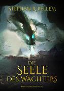 Die Seele des Wächters