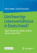 Gleichwertige Lebensverhältnisse in Deutschland?