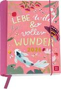 Buchkalender 2026: Lebe wild und voller Wunder