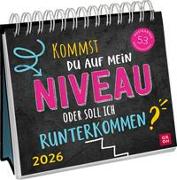 Postkartenkalender 2026: Kommst du auf mein Niveau oder soll ich runterkommen?