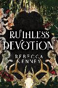 Ruthless Devotion