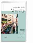 Essen, Trinken, Erleben – Venedig