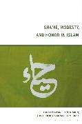 Shame, Modesty, and Honor in Islam