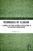 Techniques of Illusion