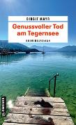 Genussvoller Tod am Tegernsee