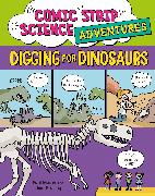 Comic Strip Science Adventures: Digging for Dinosaurs