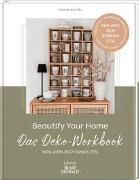 Beautify Your Home. Das Deko-Workbook von @ein.richtungs.stil