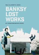 BANKSY - Lost Works