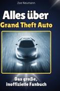 Alles über<br> Grand Theft Auto