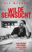 Wilde Sehnsucht