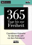 365 Tage bis zur Freiheit!