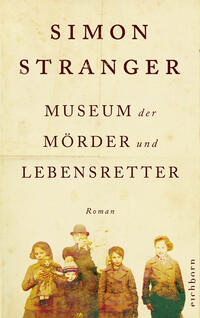 Vorderes Coverbild Museum der Mörder und Lebensretter