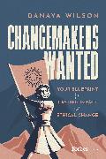 Changemakers Wanted