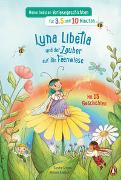 Meine liebsten Vorlesegeschichten für 3, 5 und 10 Minuten - Luna Libella – Zauber auf der Feenwiese