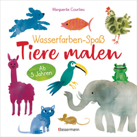 Vorderes Coverbild Wasserfarben-Spaß: Tiere malen. Mit wenigen Pinselstrichen. Für Aquarell- und Wasserfarben