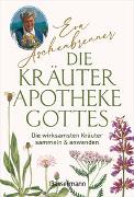 Die Kräuterapotheke Gottes