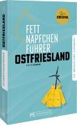 Fettnäpfchenführer Ostfriesland