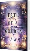 Fate of a Golden Dawn (Legacy-Dilogie 2)