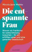 Die entspannte Frau