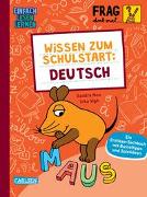 Frag doch mal ... die Maus: Wissen zum Schulstart: Deutsch