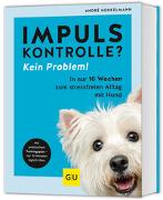 Impulskontrolle? Kein Problem!