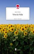 Viva la Vida. Life is a Story - story.one